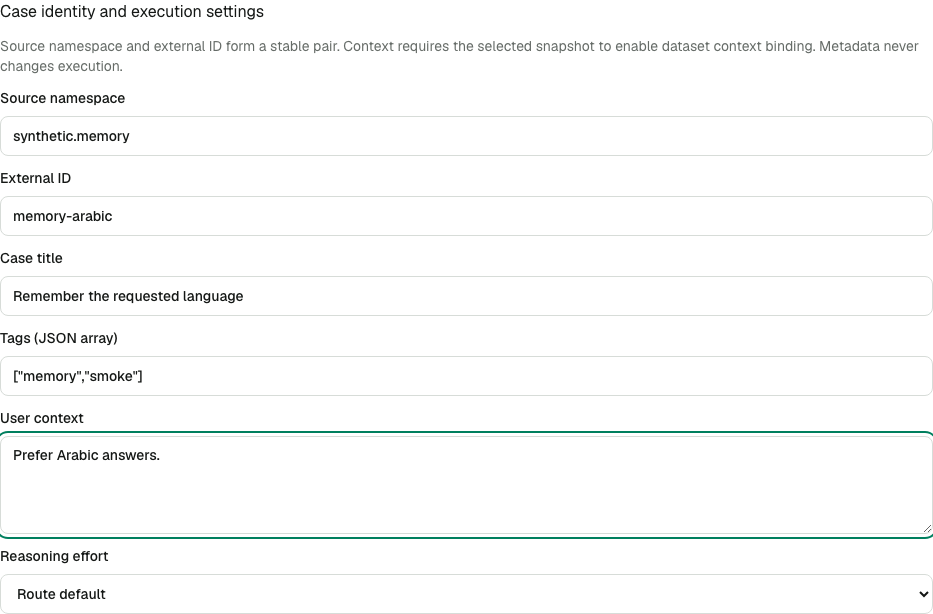 Case authoring shows the source identity pair, title, tags, user context and reasoning selector