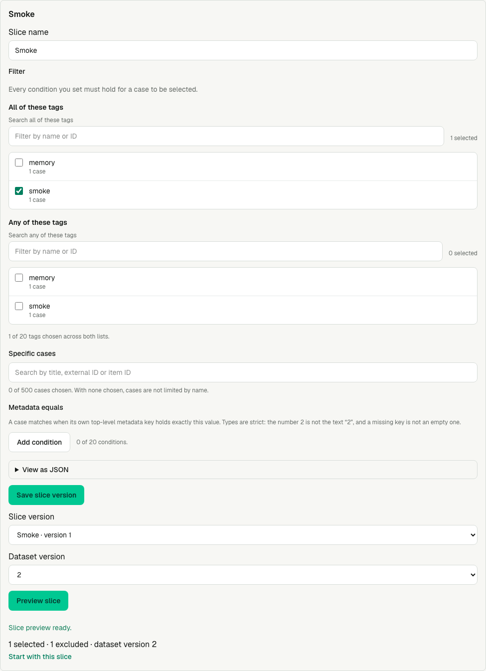 A saved smoke slice shows its filter as a ticked tag with the tag, case and condition counts, the exact dataset version and the complete selected and excluded counts before launch
